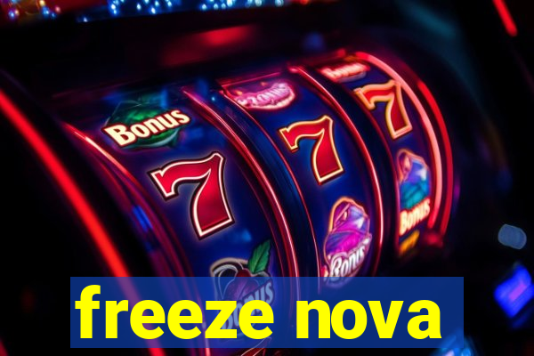 freeze nova